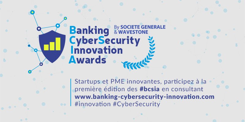 Première édition des “Banking Cybersecurity Innovation Awards”